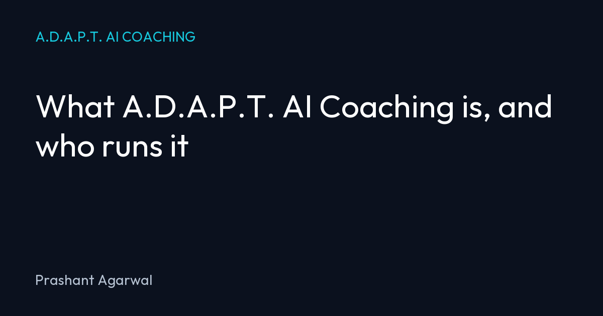 What A.D.A.P.T. AI Coaching is, and who runs it