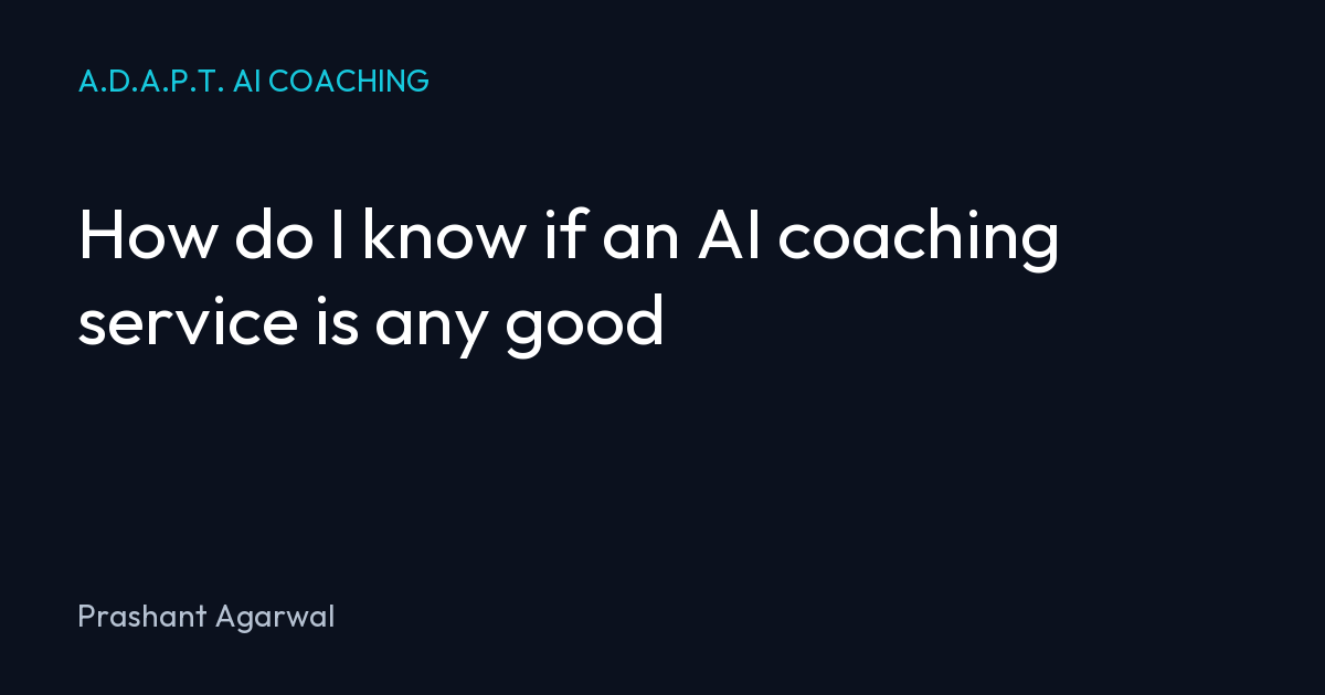 How do I know if an AI coaching service is any good